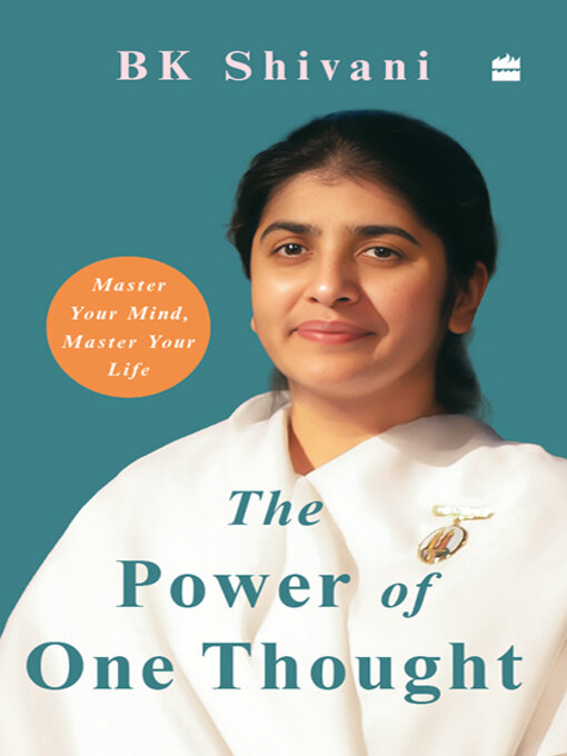 Title details for The Power of One Thought by BK Shivani - Available